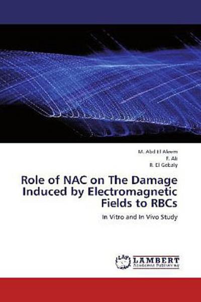 Role of NAC on The Damage Induced by Electromagnetic Fields to RBCs
