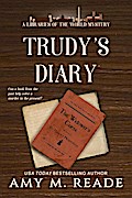 Trudy’s Diary (Libraries of the World Mysteries, #1)