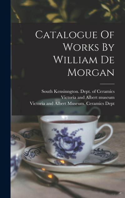 Catalogue Of Works By William De Morgan