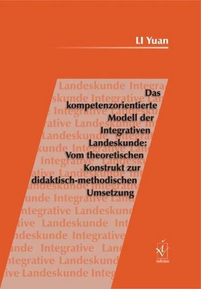 Das kompetenzorientierte Modell der Integrativen Landeskunde