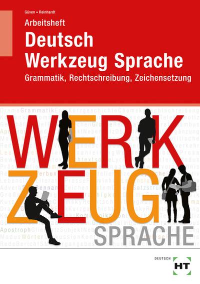 Arbeitsheft Deutsch - Werkzeug Sprache