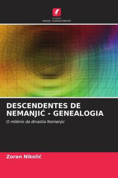 DESCENDENTES DE NEMANJI¿ - GENEALOGIA