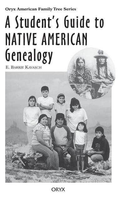 A Student’s Guide to Native American Genealogy