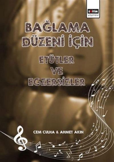 Baglama Düzeni Icin Etütler ve Egzersizler