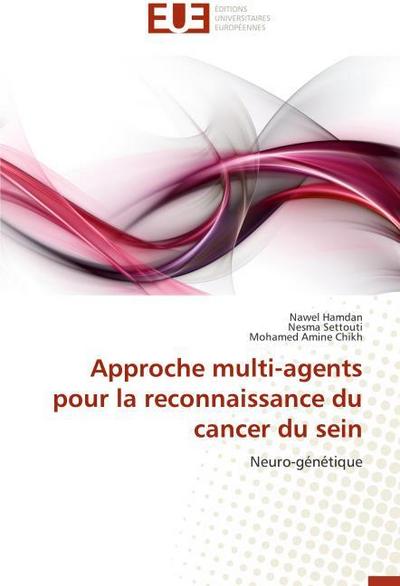 Approche multi-agents pour la reconnaissance du cancer du sein