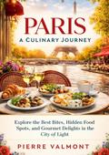 Paris: A Culinary Journey