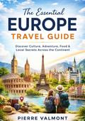 The essential Europe Travel Guide