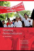 Debating Democratization in Myanmar