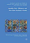 Liquidity Risk, Efficiency and New Bank Business Models