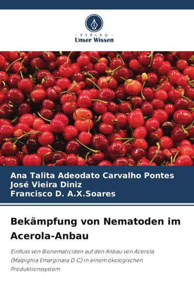 Bekämpfung von Nematoden im Acerola-Anbau