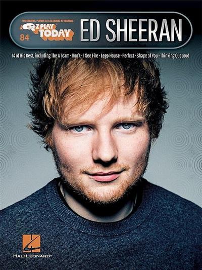 Ed Sheeran: E-Z Play Today Volume 84