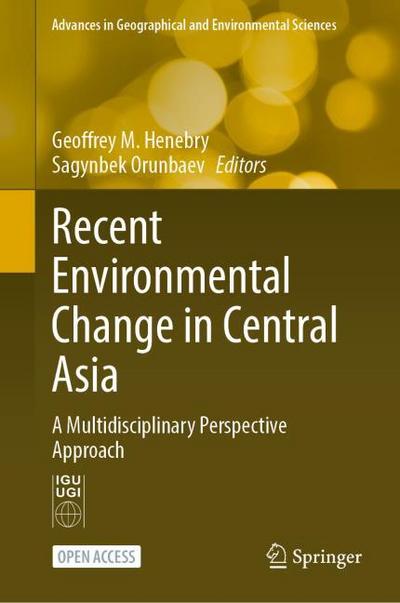Recent Environmental Change in Central Asia