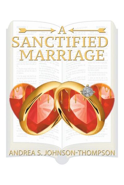 A SANCTIFIED MARRIAGE