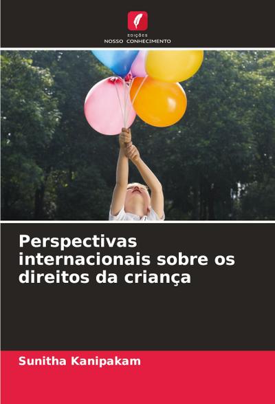 Perspectivas internacionais sobre os direitos da criança