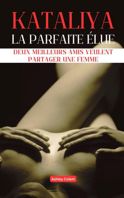 Kataliya, la Parfaite Élue