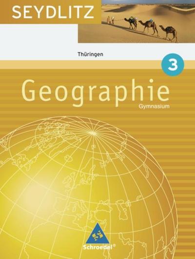 Seydlitz Geographie, Ausgabe Gymnasium Thüringen 7. Klasse
