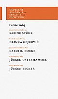 Preise 2014: Laudationes und Dankreden