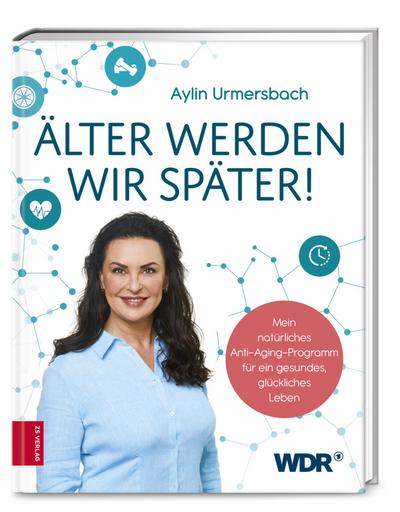 Älter werden wir später! 