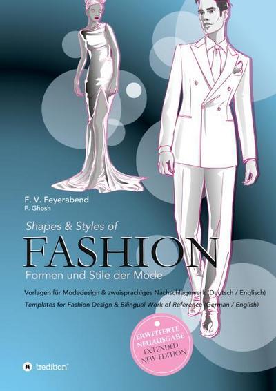 Shapes & Styles of Fashion - Formen und Stile der Mode