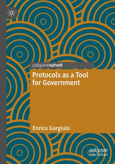Protocols as a Tool for Government