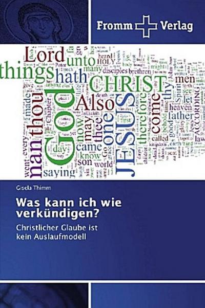 Was kann ich wie verkündigen?