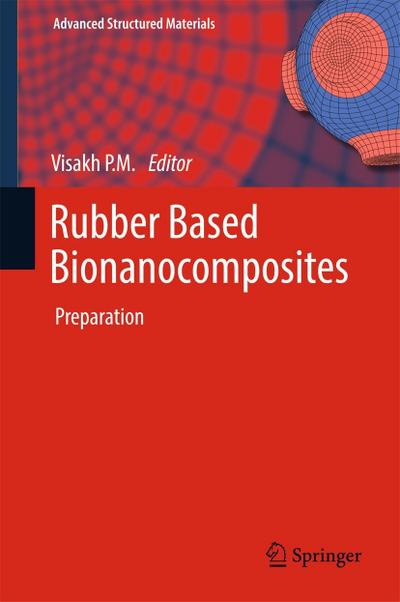 Rubber Based Bionanocomposites