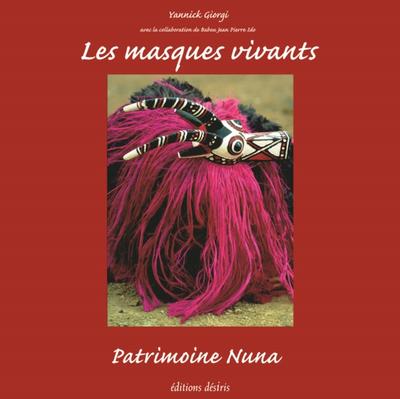 Les masques vivants - Patrimoine Nuna
