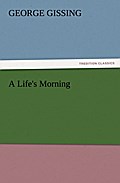 A Life’s Morning