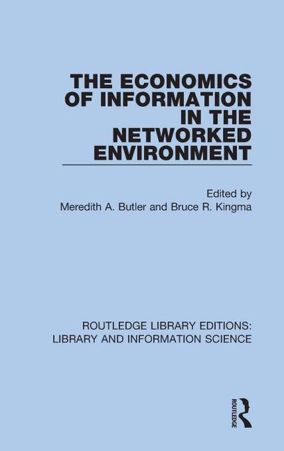 The Economics of Information in the Networked Environment