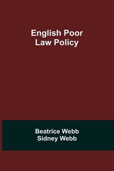 English Poor Law Policy