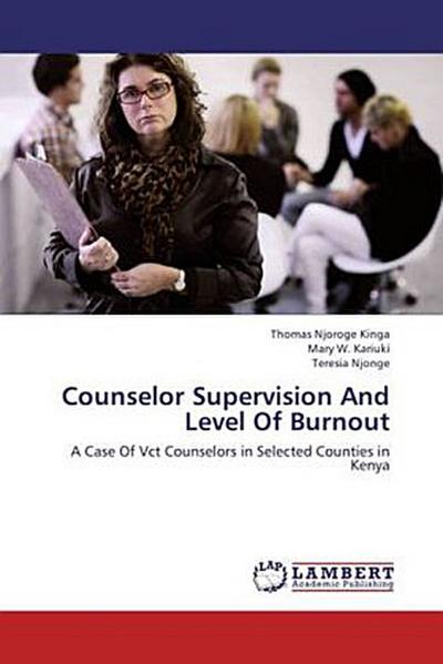 Counselor Supervision And Level Of Burnout