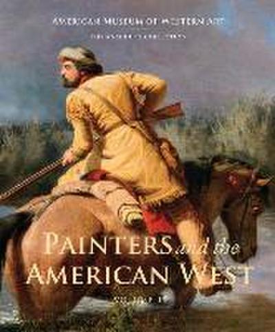 Painters and the American West, Volume 2: Volume 2