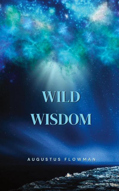 Wild Wisdom