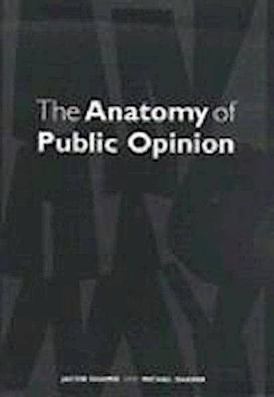 Shamir, J:  The Anatomy of Public Opinion