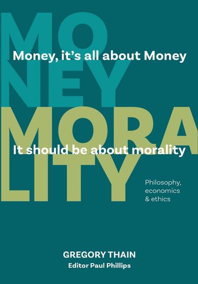 MONEY, it’s all about Money, it should be about MORALITY