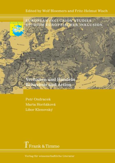 Verhalten und Handeln / Behaviour and Action