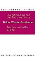 Die bitteren Tränen der Petra von Kant. Tropfen auf heiße Steine