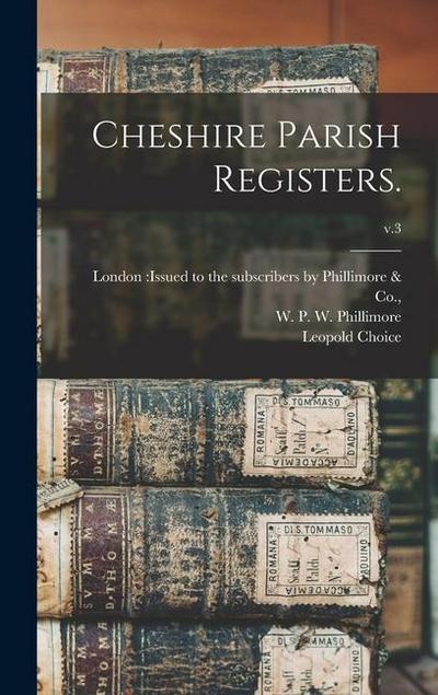 Cheshire Parish Registers.; v.3