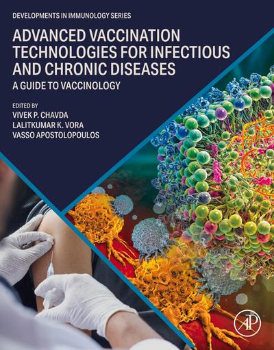 Advanced Vaccination Technologies for Infectious and Chronic Diseases