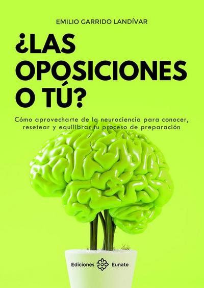 ¿Las oposiciones o tú?