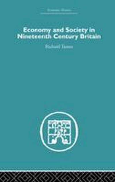 Economy and Society in 19th Century Britain