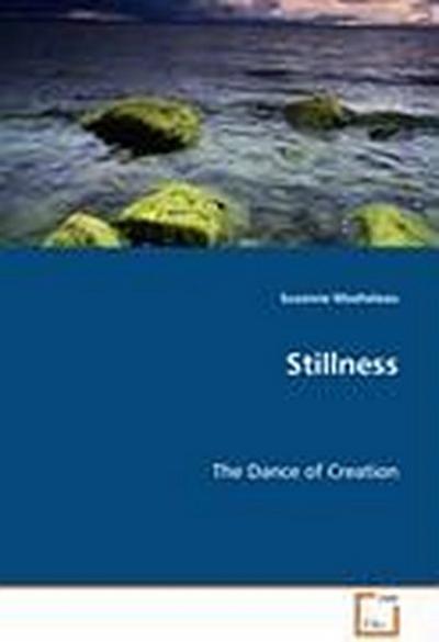 Maxheleau Suzanne: Stillness