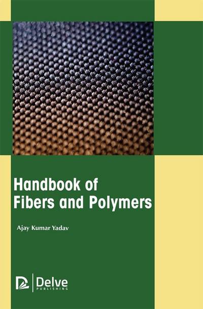 Handbook of Fibers and Polymers