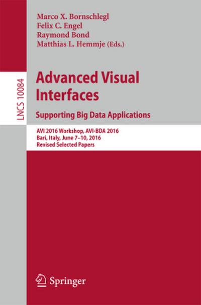 Advanced Visual Interfaces. Supporting Big Data Applications