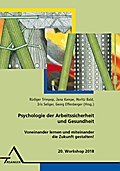 Psychologie der Arbeitssicherheit und Gesundheit