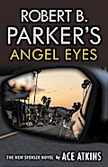 Robert B Parker’s Angel Eyes