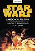 Star Wars. Lando Calrissian. Lando Calrissian und der Flammenwind von Oseon