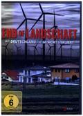 End of Landschaft - Wie Deutschland das Gesicht verliert