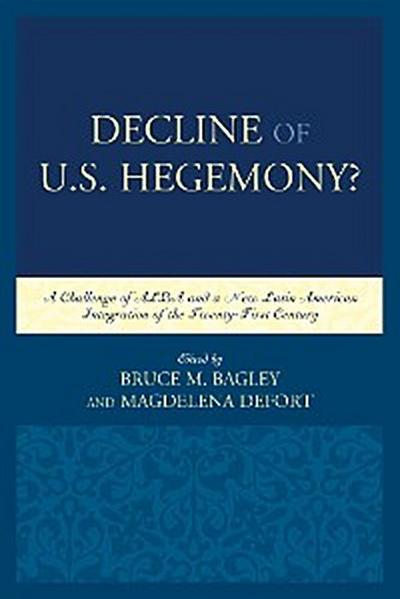 Decline of the U.S. Hegemony?