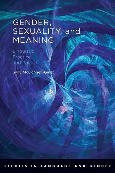 Gender, Sexuality, and Meaning